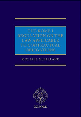 Stock image for The Rome I Regulation on the Law Applicable to Contractual Obligations for sale by Salish Sea Books