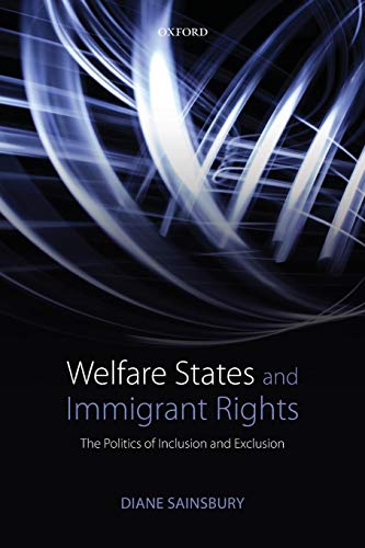 Beispielbild fr Welfare States and Immigrant Rights: The Politics of Inclusion and Exclusion zum Verkauf von Reuseabook