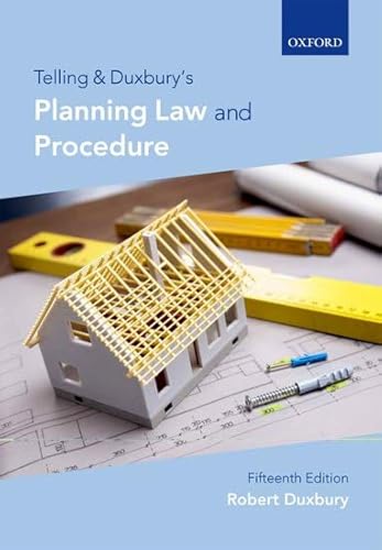 Imagen de archivo de Telling and Duxbury's Planning Law and Procedure (Telling & Duxbury's Planning Law & Procedure) a la venta por AwesomeBooks