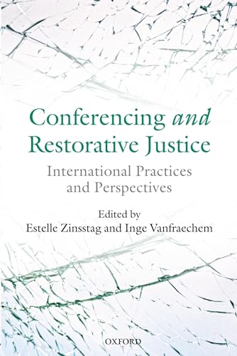 Stock image for Conferencing and Restorative Justice: International Practices and Perspectives for sale by Paul Hanson T/A Brecon Books