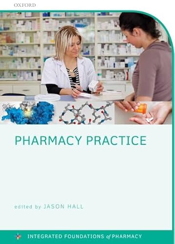 Stock image for Pharmacy Practice (Integrated Foundations Of Pharmacy) for sale by AwesomeBooks