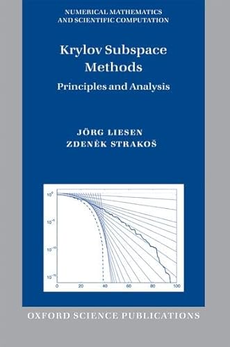 Stock image for Krylov Subspace Methods: Principles and Analysis (Numerical Mathematics and Scientific Computation) for sale by Mispah books