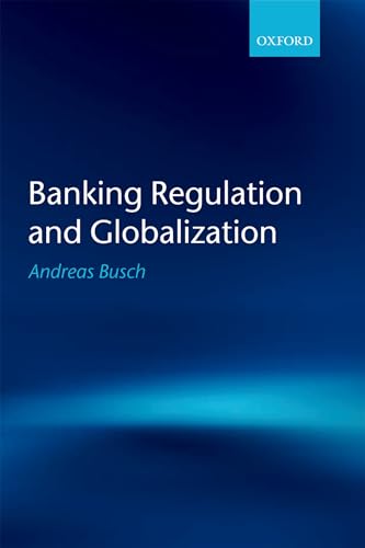 Stock image for Banking Regulation and Globalization for sale by Green Ink Booksellers