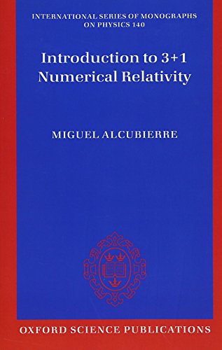 9780199656158: Introduction to 3+1 Numerical Relativity (International Series of Monographs on Physics)