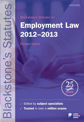 Imagen de archivo de Blackstone's Statutes on Employment Law 2012-2013 (Blackstone's Statute Series) a la venta por AwesomeBooks