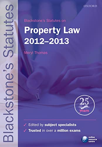 Imagen de archivo de Blackstone's Statutes on Property Law 2012-2013 (Blackstone's Statute Series) a la venta por AwesomeBooks