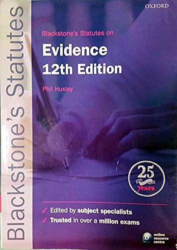 Blackstone's Statutes on Evidence (9780199656301) by Huxley, Phil