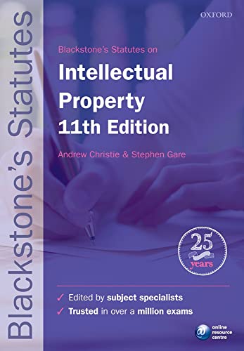 Stock image for Blackstone's Statutes on Intellectual Property (Blackstone's Statute Series) for sale by WorldofBooks