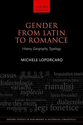 Imagen de archivo de Gender from Latin to Romance: History, Geography, Typology a la venta por Asano Bookshop