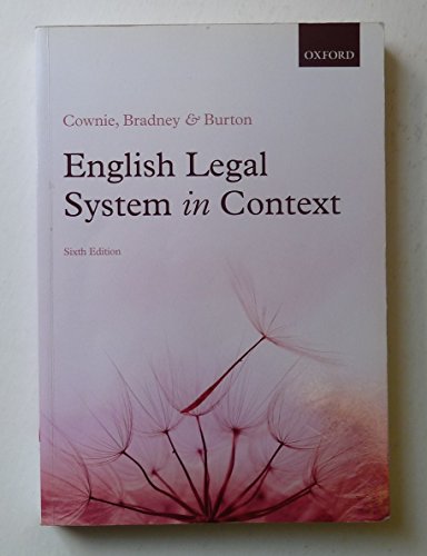 English Legal System in Context 6e (9780199656561) by Cownie, Fiona; Bradney, Anthony; Burton, Mandy