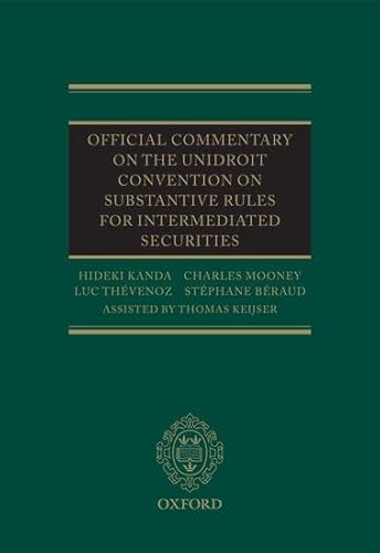 Stock image for Official Commentary on the UNIDROIT Convention on Substantive Rules for Intermediated Securities for sale by Books Puddle