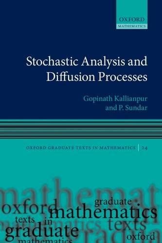9780199657063: Stochastic Analysis and Diffusion Processes: 24 (Oxford Graduate Texts in Mathematics)
