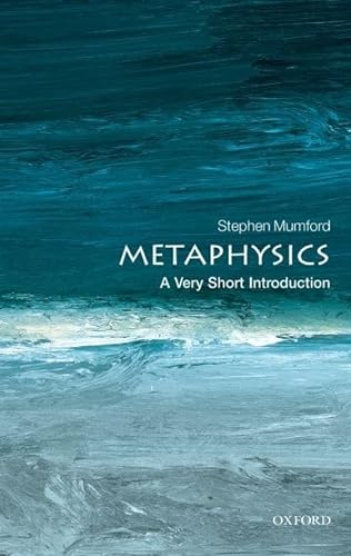 9780199657124: Metaphysics: A Very Short Introduction (Very Short Introductions)