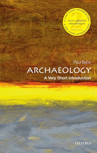 Beispielbild fr Archaeology: a Very Short Introduction zum Verkauf von Better World Books