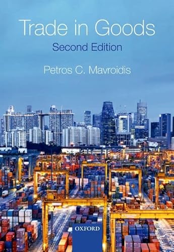 Trade in Goods (9780199657483) by Mavroidis, Petros C.