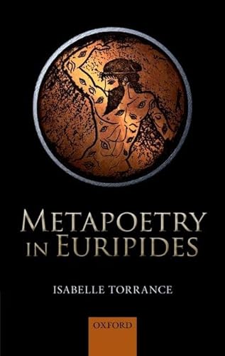 9780199657834: Metapoetry in Euripides