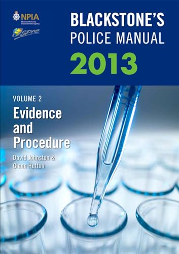 Beispielbild fr Blackstone's Police Manual: Evidence and Procedure 2013 (Blackstone's Police Manuals) zum Verkauf von AwesomeBooks