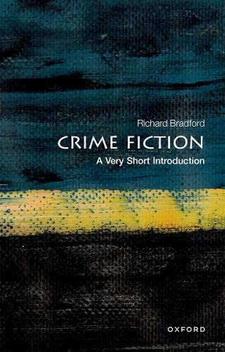 9780199658787: Crime Fiction: A Very Short Introduction (Very Short Introductions)
