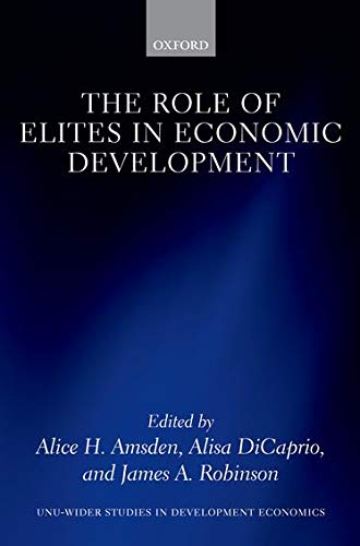 Stock image for ROLE OF ELITES IN ECO DEV for sale by Romtrade Corp.