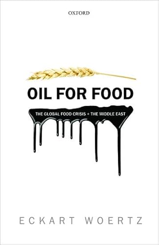 9780199659487: Oil for Food: The Global Food Crisis and the Middle East