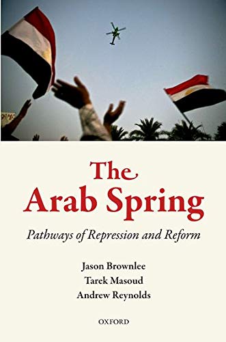 Beispielbild fr The Arab Spring: Pathways of Repression and Reform zum Verkauf von ThriftBooks-Atlanta