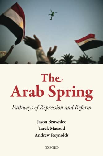 9780199660070: ARAB SPRING:PATHWAYS REPRESS & REFORM P: Pathways of Repression and Reform