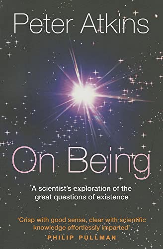 Stock image for On Being: A Scientist's Exploration of the Great Questions of Existence for sale by Wonder Book