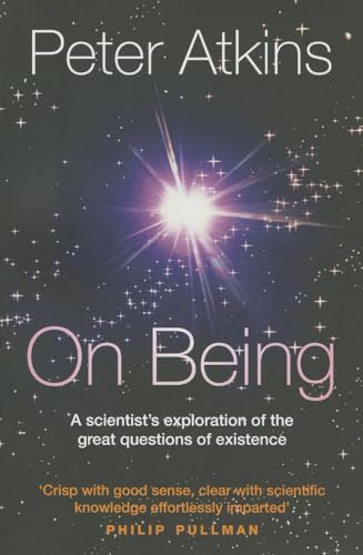 Stock image for On Being : A Scientist's Exploration of the Great Questions of Existence for sale by Better World Books: West