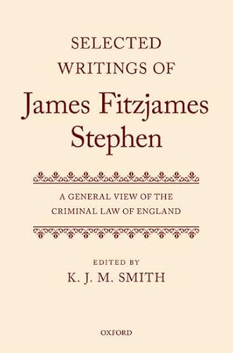 Imagen de archivo de A general view of the criminal law of England (Selected writings of James Fitzgerald Stephen). a la venta por Kloof Booksellers & Scientia Verlag