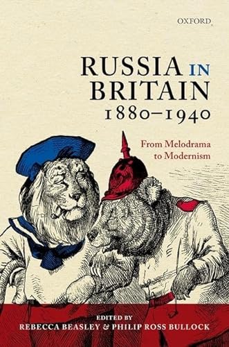 Stock image for Russia in Britain, 1880 to 1940: From Melodrama to Modernism for sale by HPB-Blue