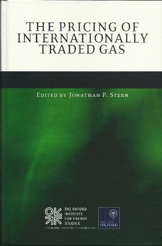 The Pricing of Internationally Traded Gas (9780199661060) by Stern, Jonathan