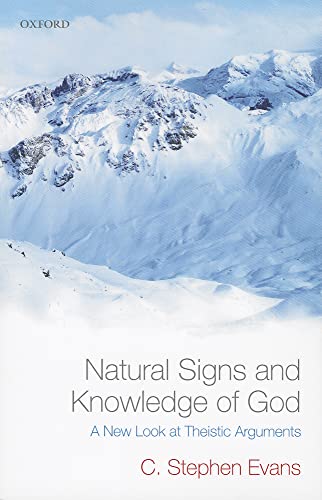 9780199661077: Natural Signs and Knowledge of God: A New Look at Theistic Arguments