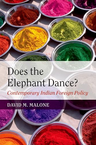 Beispielbild fr Does the Elephant Dance?: Contemporary Indian Foreign Policy zum Verkauf von Textbooks_Source