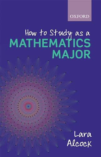 Imagen de archivo de How to Study as a Mathematics Major a la venta por BooksRun