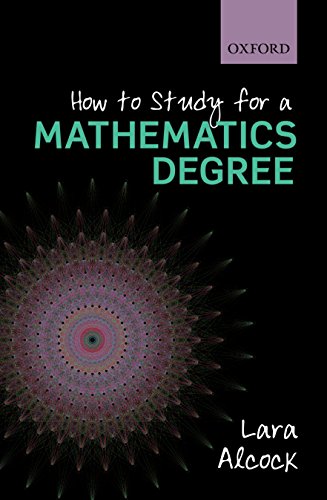 Stock image for How to Study for a Mathematics Degree for sale by Blackwell's