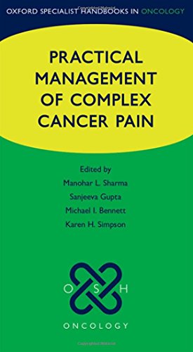Stock image for Practical Management of Complex Cancer Pain (Oxford Specialist Handbooks in Oncology) for sale by WorldofBooks