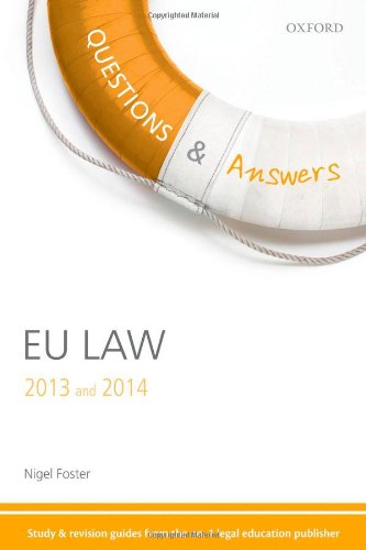 Q & A Revision Guide EU Law 2013 and 2014 (Questions and Answers) (9780199661978) by Foster, Nigel