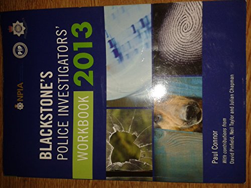 Stock image for Blackstone's Police Investigators' Workbook 2013 for sale by Better World Books Ltd