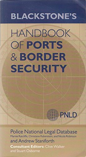 Blackstone's Handbook of Ports & Border Security (9780199662074) by Staniforth, Andrew