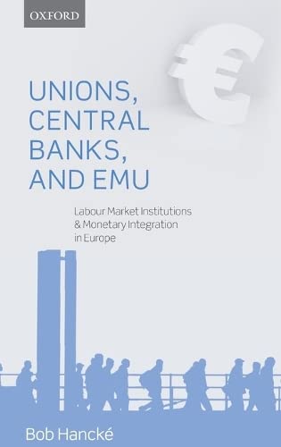 Stock image for Unions, Central Banks, and EMU for sale by Books Puddle