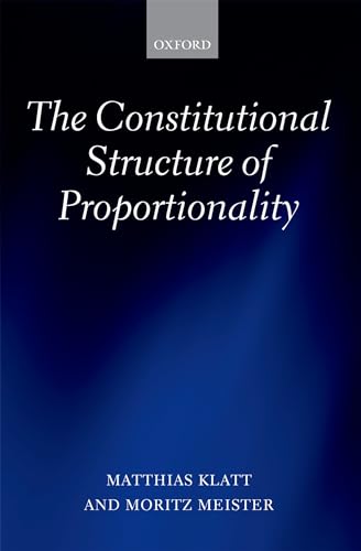 Beispielbild fr The Constitutional Structure of Proportionality zum Verkauf von PBShop.store US