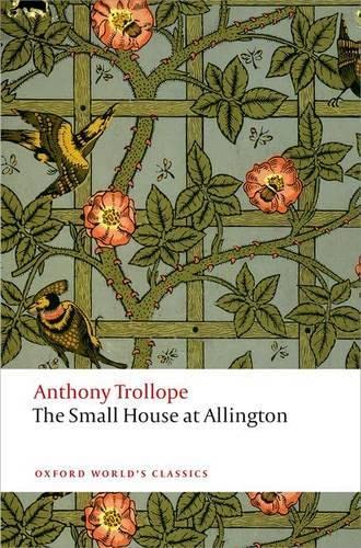 9780199662777: The Small House at Allington: The Chronicles of Barsetshire