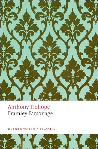Imagen de archivo de Framley Parsonage (Oxford World's Classics) a la venta por Wonder Book