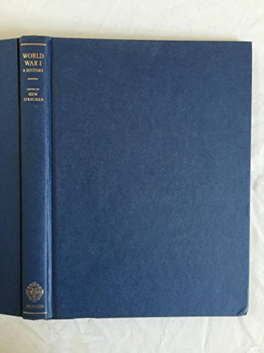 9780199663385: The Oxford Illustrated History of the First World War New Edition