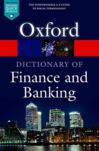 Beispielbild fr A Dictionary of Finance and Banking 5/e (Oxford Quick Reference) zum Verkauf von WorldofBooks