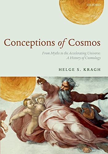 Stock image for Conceptions of Cosmos: From Myths to the Accelerating Universe: A History of Cosmology for sale by HPB-Ruby