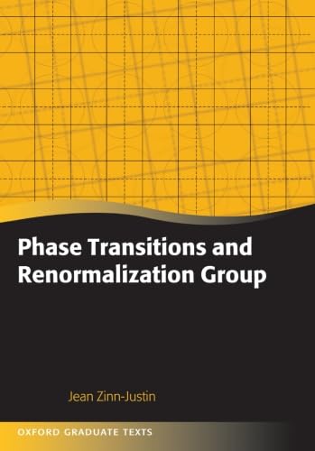 Beispielbild fr Phase Transitions and Renormalization Group (Oxford Graduate Texts) zum Verkauf von Books Unplugged