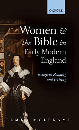 Beispielbild fr Women and the Bible in Early Modern England: Religious Reading and Writing zum Verkauf von AwesomeBooks