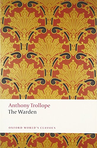 9780199665440: The Warden: The Chronicles of Barsetshire