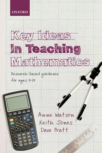 Stock image for Key Ideas in Teaching Mathematics : Research-Based Guidance for Ages 9-19 for sale by Better World Books Ltd